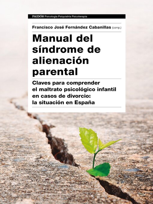 Title details for Manual del Síndrome de Alienación Parental by Francisco José Fernández Cabanillas - Available